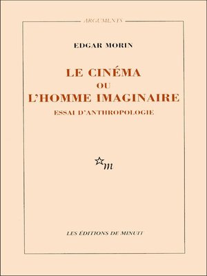 cover image of Le Cinéma ou l'homme imaginaire